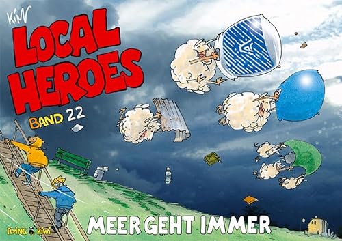 Local Heroes / Local Heroes 22: Meer geht immer (Local Heroes: Cartoons vom Land) von Flying Kiwi Media